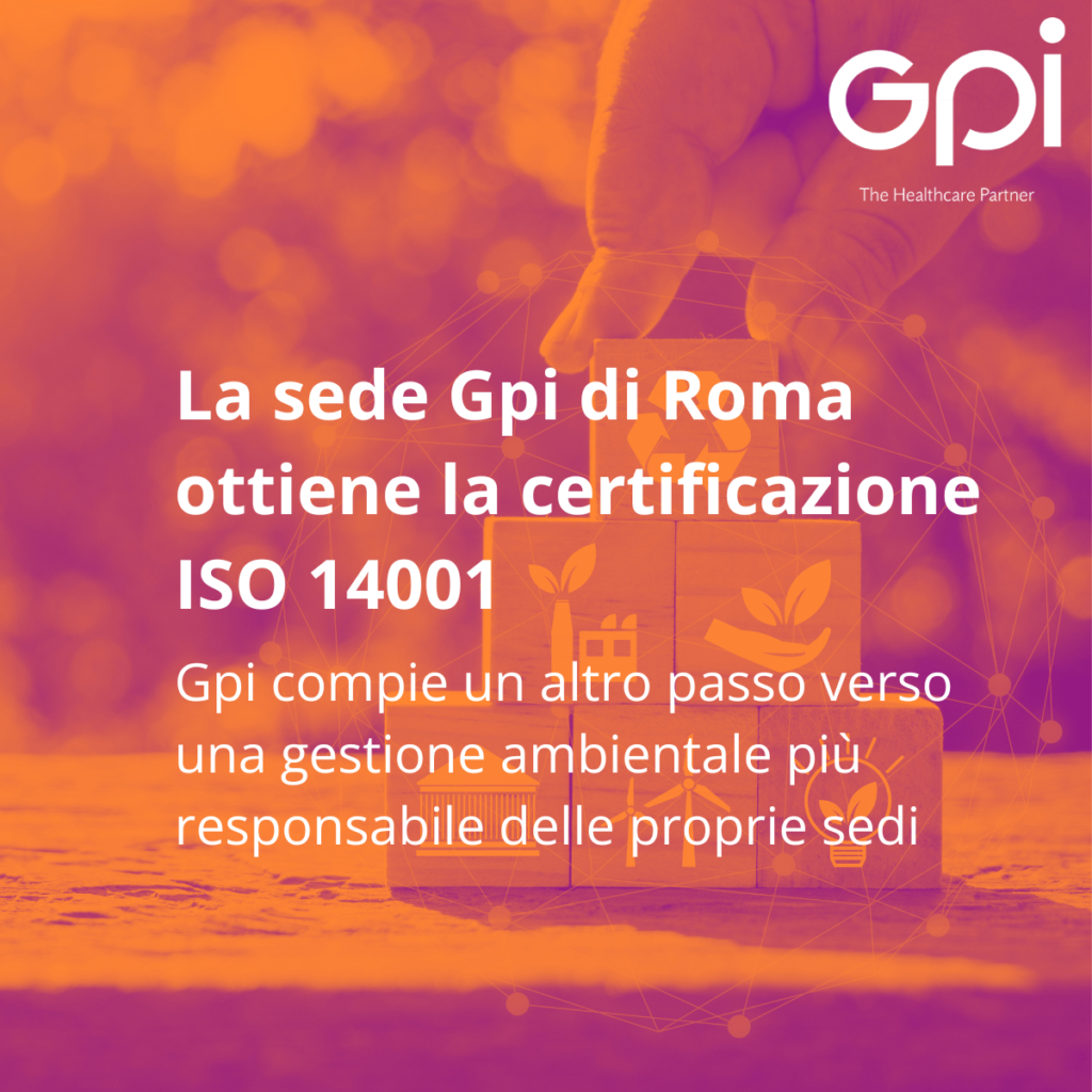 La sede Gpi di Roma ottiene la certificazione ISO 14001